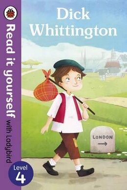 Dick Whittington - Read it yourself with Ladybird: Level 4 - фото книги