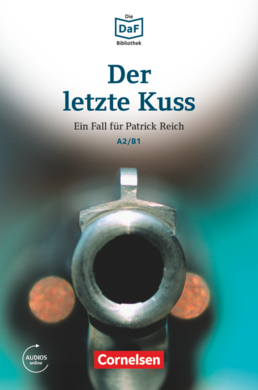 Die DaF-Bibliothek: A2/B1 Der letzte Kuss Mit Audios-Online - фото книги