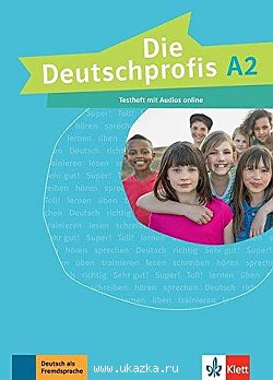 Die Deutschprofis A2 Testheft - фото книги