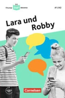 Die junge DaF-Bibliothek A1/A2 - Lara und Robby: Eine Messenger-Geschichte. Lektre mit Audios online - фото книги