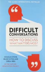 Difficult Conversations: How to Discuss What Matters Most - фото обкладинки книги