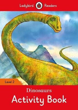 Dinosaurs Activity Book - Ladybird Readers Level 2 - фото книги