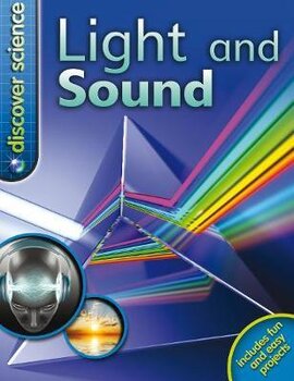 Discover Science: Light and Sound - фото книги