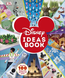 Disney Ideas Book : More than 100 Disney Crafts, Activities, and Games - фото книги