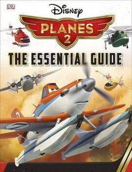 Disney Planes 2 Essential Guide - фото книги