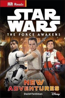 DK Reads: Star Wars The Force Awakens New Adventures - фото книги