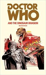 Doctor Who and the Dinosaur Invasion - фото обкладинки книги