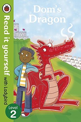 Dom's Dragon - Read it yourself with Ladybird : Level 2 - фото книги