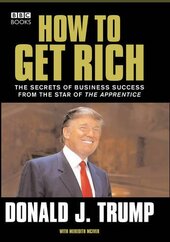 Donald Trump: How to Get Rich - фото обкладинки книги