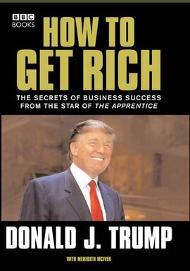 Donald Trump: How to Get Rich - фото книги