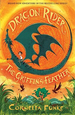 Dragon Rider: The Griffin's Feather (Dragon Rider book 2) - фото книги