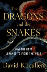 Дракони і змії. Еволюція ворогів Заходу та майбутні загрози - фото обкладинки книги