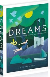 Dreams: Unlock Inner Wisdom, Discover Meaning, and Refocus your Life - фото обкладинки книги