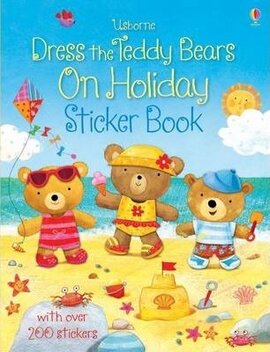 Dress the Teddy Bears On Holiday. Sticker Book - фото книги