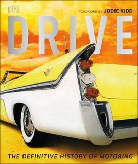Drive : The Definitive History of Motoring - фото книги