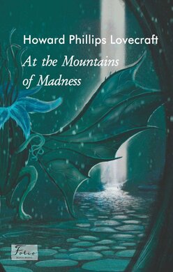 At the Mountains of Madness (Folio World’s Classics) - фото книги