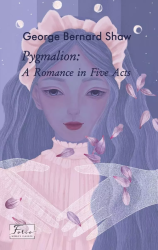 Pygmalion: A Romance in Five Acts - фото обкладинки книги