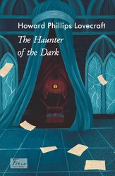 The Haunter of the Dark (Folio World’s Classics) - фото обкладинки книги