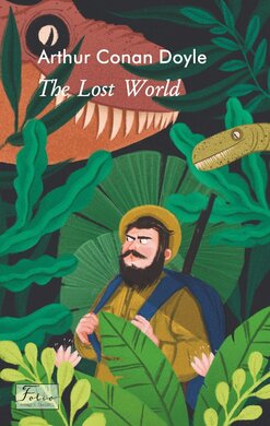 The Lost World (Folio World’s Classics) - фото книги