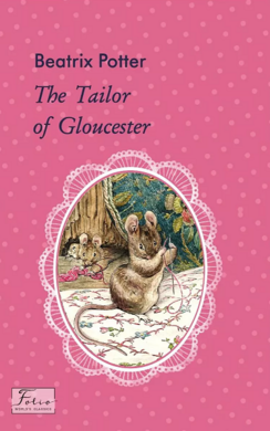 The Tailor of Gloucester - фото книги
