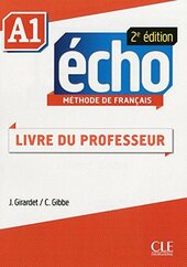 Echo 2e edition A1. Guide pedagogique (Livre Du Professeur) - фото обкладинки книги