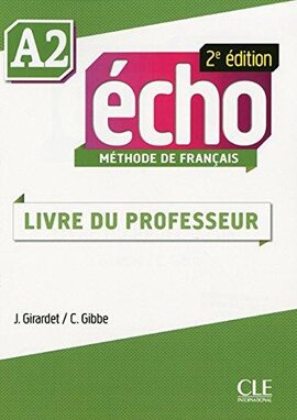 Echo 2e edition A2. Guide pedagogique (Livre Du Professeur) - фото книги