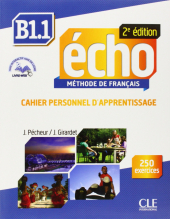 Echo 2e edition B1.1. Cahier d'exercices + CD audio + livre-web - фото обкладинки книги