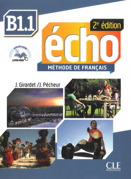 Echo 2e edition B1.1. Livre de L'eleve + DVD-Rom + livre-web - фото книги