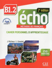 Echo 2e edition B1.2. Cahier d'exercices + CD audio + livre-web - фото обкладинки книги