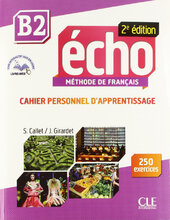 Echo 2e edition B2. Cahier d'exercices + CD audio + livre-web - фото обкладинки книги