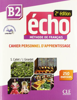 Echo 2e edition B2. Cahier d'exercices + CD audio + livre-web - фото книги