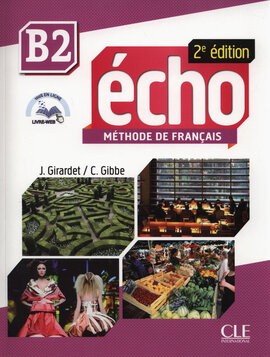 Echo 2e edition B2. Livre de L'eleve + DVD-Rom + livre-web - фото книги
