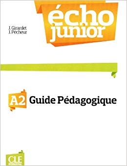 Echo Junior : Livre Du Professeur A2 - фото книги