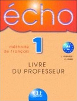 Echo: Livre Du Professeur - фото книги