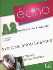 Echo (Nouvelle Version) : Fichier D'Evaluation Photocopiable + CD-Audio A2 - фото обкладинки книги