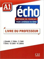 Echo pour l'Amrique du Nord - Niveau A1 - Guide pdagogique - фото обкладинки книги