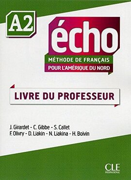Echo pour l'Amrique du Nord - Niveau A2 - Guide pdagogique - фото книги