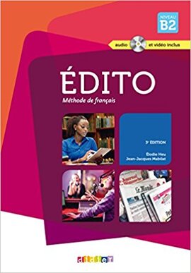 Edito B2. Livre eleve + CD mp3 + DVD - фото книги
