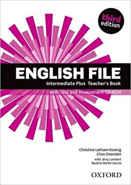 English File 3rd Edition Intermediate Plus: Teacher's Book with Test & Assessment CD-ROM - фото книги