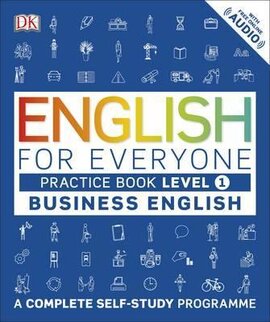 English for Everyone Business English Practice Book Level 1 : A Complete Self-Study Programme - фото книги