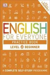 English for Everyone Practice Book Level 2 Beginner : A Complete Self-Study Programme - фото обкладинки книги