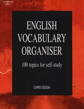English Vocabulary Organiser 100 Topics for Self-study - фото обкладинки книги