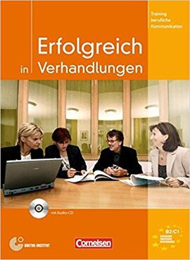 Erfolgreich in Verhandlungen. Kursbuch mit CD - фото книги