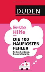 Erste Hilfe – Die 100 hufigsten Fehler: Rechtschreibung, Grammatik & Co - фото обкладинки книги