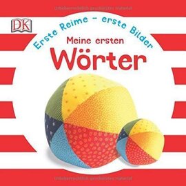 Erste Reime - erste Bilder: Erste Wrter - фото книги