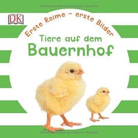 Erste Reime - erste Bilder: Tiere auf dem Bauernhof - фото книги