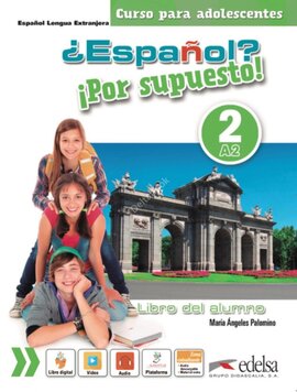 Espanol Por supuesto 2 (A2) Libro Del Alumno - фото книги