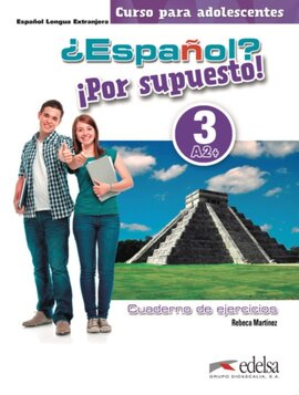 Espanol Por supuesto 3 (A2+) Cuaderno de Ejercicios - фото книги