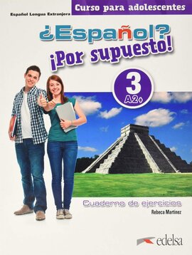 Espanol Por supuesto 3 (A2+) Cuaderno de Ejercicios COLOR - фото книги