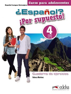 Espanol Por supuesto 4 (B1) Cuaderno de Ejercicios - фото книги